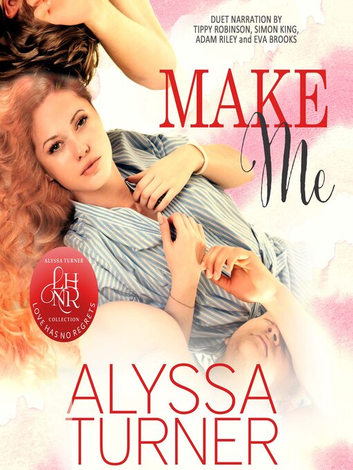 Title details for Make Me by Alyssa Turner - Available